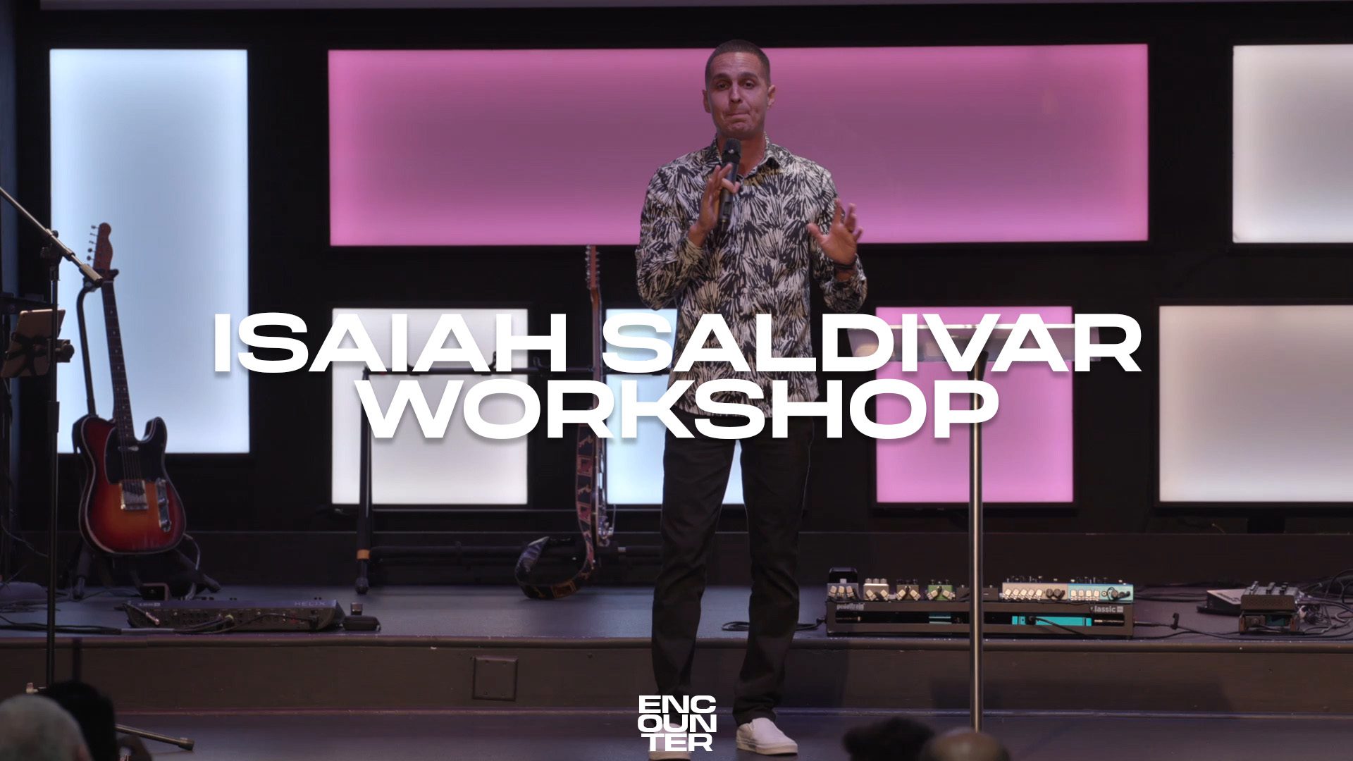 Isaiah Saldivar Workshop | The Gathering Place Church